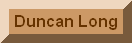 Duncan Long's Homepage