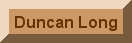 Duncan Long's Homepage